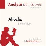 Aliocha d'Henri Troyat (Fiche de lecture) : Analyse complète et résumé détaillé de l'oeuvre. Fiche de lecture cover image