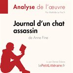 Journal d'un chat assassin de Anne Fine (Fiche de lecture) : Analyse complète et résumé détaillé de l'oeuvre. Fiche de lecture cover image