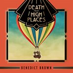 Death from high places : A 1920s Mystery Novella cover image
