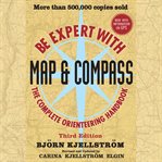 Be Expert With Map and Compass cover image