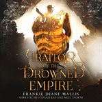 Traitor of the Drowned Empire cover image