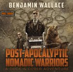 Post-Apocalyptic Nomadic Warriors cover image
