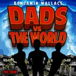 Dads vs. the World cover image