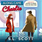 Along Came Charlie cover image
