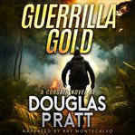 Guerrilla Gold cover image