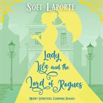 Lady Isla and the Lord of Rogues : A Sweet Regency Romance cover image