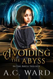 Avoiding the Abyss cover image