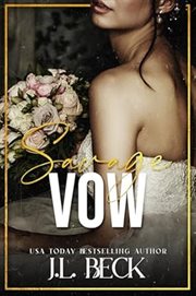 Savage Vow : A Friends To Lovers Romance cover image