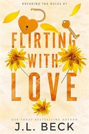 Flirting With Love : A Secret Baby Romance cover image