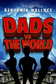 Dads vs. the World cover image