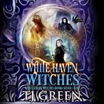 White Haven Witches Boxset : Books #7-9 cover image