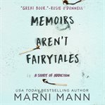 Memoirs Aren't Fairytales cover image