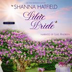Lilac Bride : A Sweet Western Romance. Holiday Brides cover image