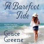 A Barefoot Tide : Barefoot Tides cover image