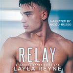 Relay : Changing Lanes cover image