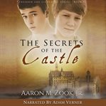 The Secrets of the Castle : Thunder and Lightning cover image
