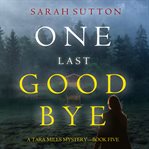 One Last Goodbye cover image