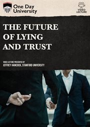 The Future of lying and trust cover image