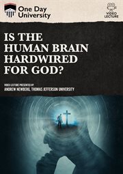 Is the human brain hardwired for God? cover image