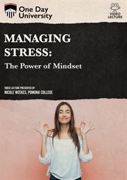Managing stress : the power of mindset cover image