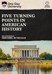 Five turning points in American History cover image