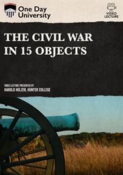 The civil war in 15 objects cover image