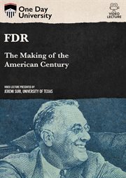 FDR : the making of the American century cover image