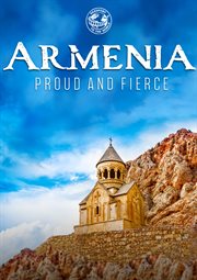 Passport to the world. Armenia, proud and fierce cover image
