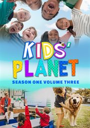 Kid's planet. Season 1 volume 3 cover image