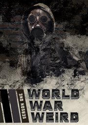 World war weird. Season 1.