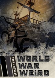 World war weird. Season 3 cover image