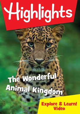 Highlights - The Wonderful Animal Kingdom