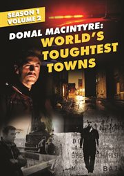 Donal macintyre: world's toughest towns - season 2 cover image