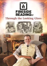 Fireside reading of through the looking glass cover image