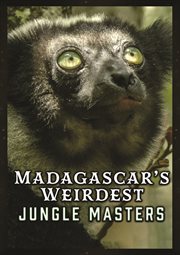 Madagascar's weirdest. Jungle masters cover image