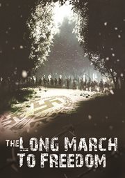 The long march to freedom cover image