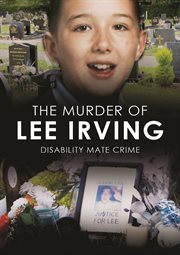 The Murder of Lee Irving