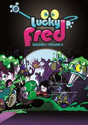 Lucky Fred. Season 1, Volume 7 cover image