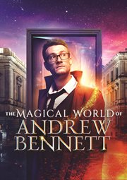 The magical world of Andrew Bennett