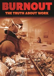 Burnout: the truth about work cover image