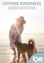 The Love Destination Courses: Loving Kindness Meditations cover image