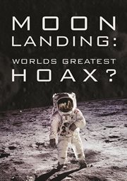 Moon Landing : World's Greatest Hoax? cover image