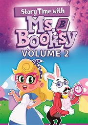 Storytime with Ms. Booksy : Volume Two. Storytime with Ms. Booksy cover image