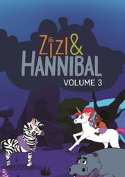 Zizi and Hannibal : Volume Three. Zizi and Hannibal cover image