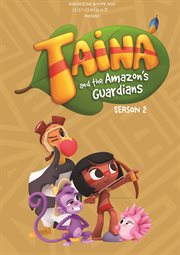 Tainá and the Amazon's guardians. Season 2 cover image