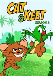 Cat &amp; Keet: Season Three