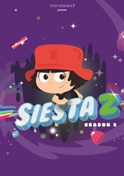 Siesta Z: Season Two. Siesta Z cover image
