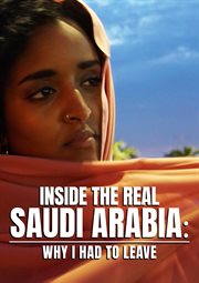 Inside the Real Saudi Arabia
