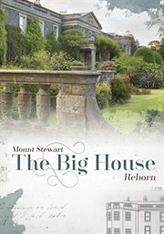 Mount Stewart : the big house reborn. Season 1 cover image