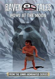 Raven tales: howl at the moon cover image